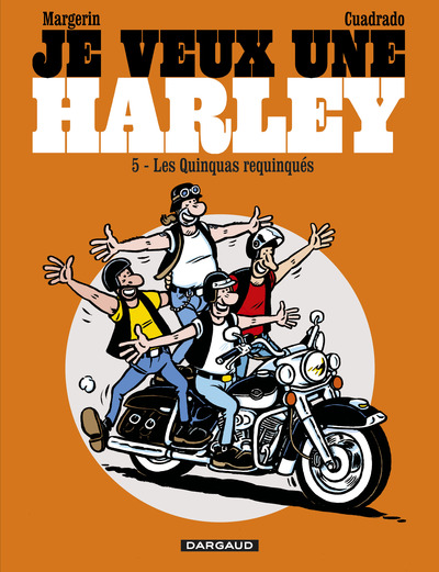 Je veux une Harley Volume 5