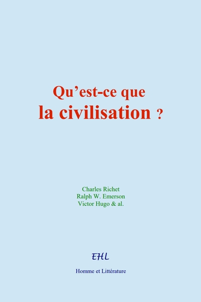 Qu’est-ce que la civilisation?