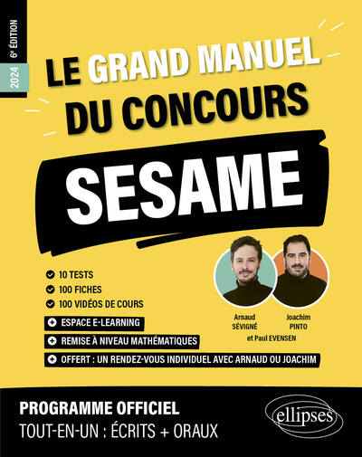 Le Grand Manuel du concours SESAME (Programme officiel : écrits + oraux) - Paul Evensen