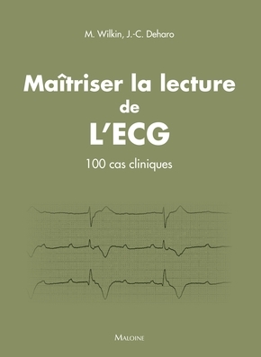 Maîtriser la lecture de l'ECG