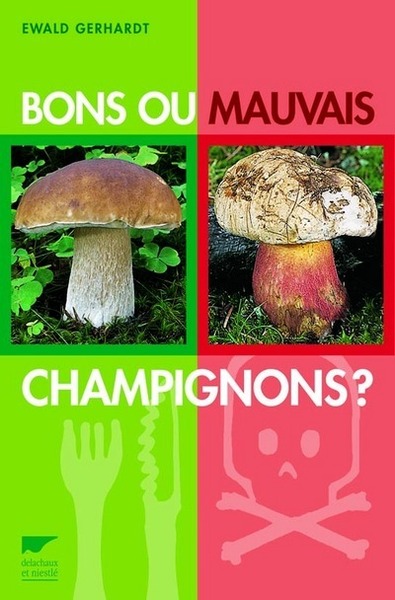 Bons Ou Mauvais Champignons ?