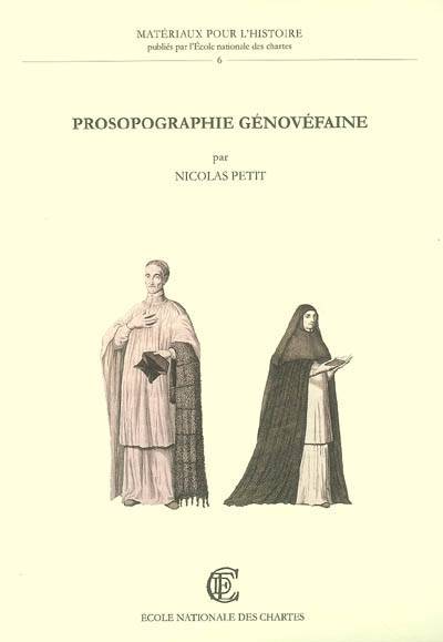 Prosopographie Génovéfaine, Répertoire Biographique Des Chanoines Réguliers De Saint Augustin De La Congrégation De France (1624‑1789)