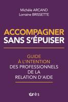 Accompagner sans s'épuiser