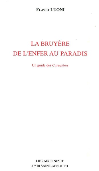 La Bruyère, de l'enfer au paradis