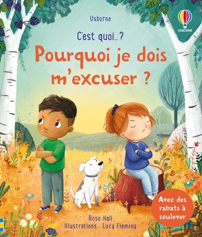 Pourquoi je dois m'excuser ? - C'est quoi ... ? - Dès 3 ans