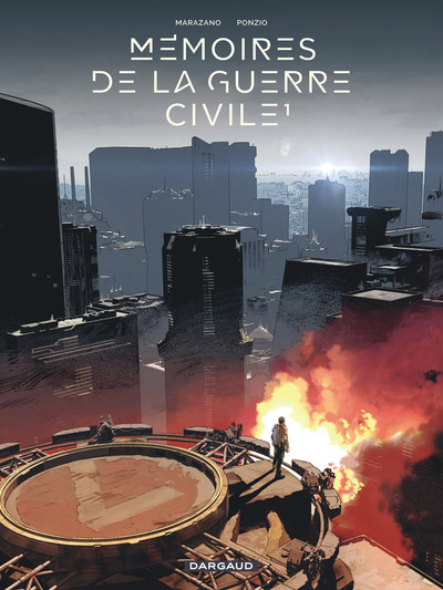 Mémoires de la guerre civile Volume 1