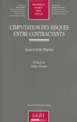 L'imputation des risques entre contractants - Tome 508