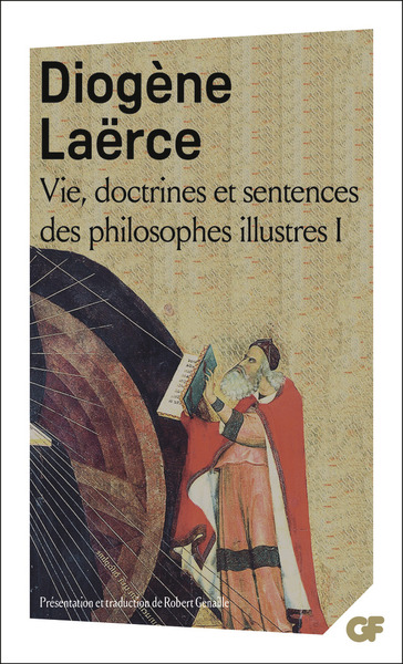 Vie,doctrines et sentences des philosophes illustres - Volume 1