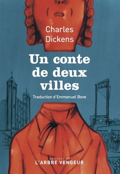 Un Conte De Deux Villes - Charles Dickens