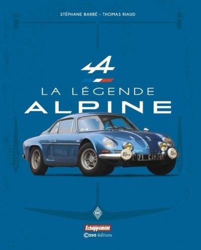 La légende Alpine - Stéphane Barbé