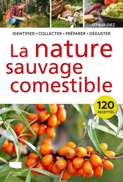 La Nature sauvage comestible