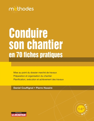 1 - Conduire son chantier en 70 fiches pratiques