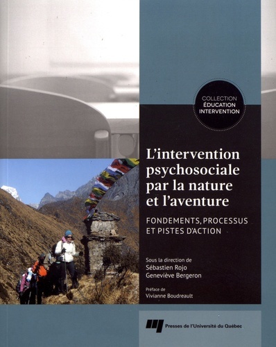 L'intervention psychosociale par la nature et l'aventure  / fondements, processus et pistes d'action