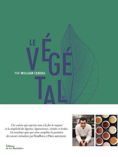 Le végétal par William Ledeuil