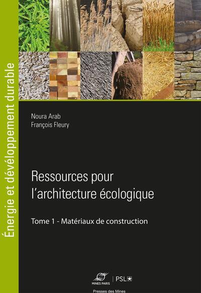 Ressources pour l'architecture écologique - Volume 1