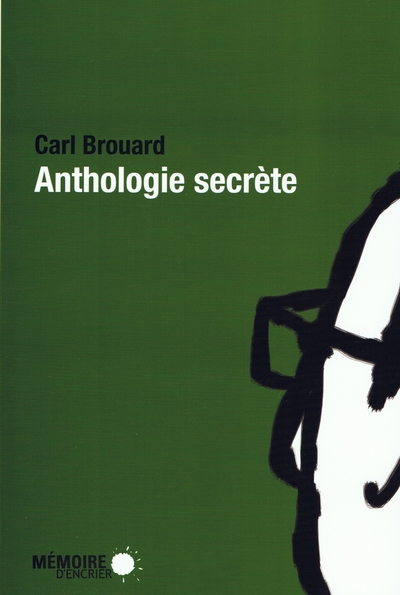 Carl Brouard - Anthologie Secrète - Carl Brouard