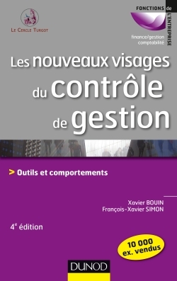 Les nouveaux visages du contrôle de gestion 4e éd. - Outils et comportements