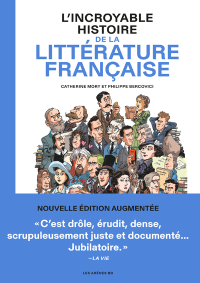 L'Incroyable Histoire de la littérature française - Catherine Mory