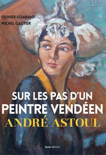 Sur les pas d'un peintre vendéen