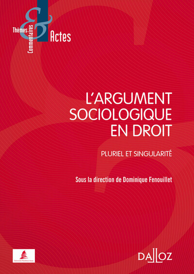 L'argument sociologique en droit - 1re ed.