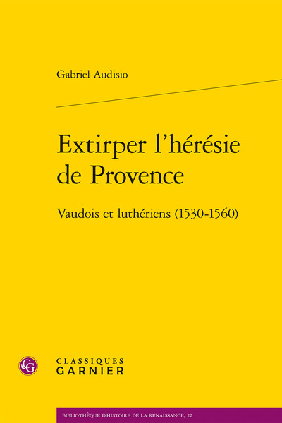 Extirper l'hérésie de Provence