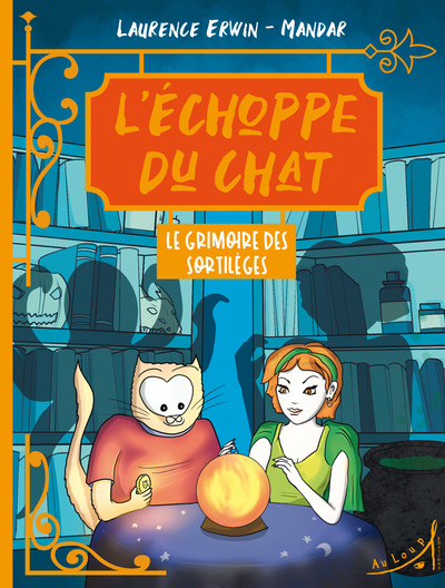 L’échoppe du Chat - Volume 1 - Laurence Erwin