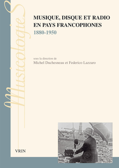 Musique, disque et radio en pays francophones - Pascal Lécroart