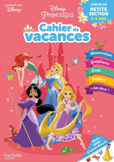 Disney - Princesses - J'entre en Petite Section - Cahier de vacances 2024