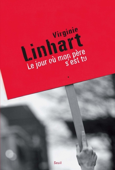 Le jour ou mon père s'est tu - Virginie Linhart