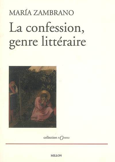 La Confession, Genre Littéraire - María Zambrano