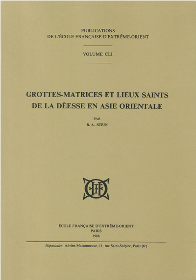 Grottes-matrices et lieux saints de la déesse en Asie orientale