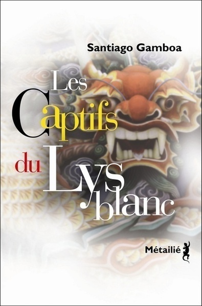 Les Captifs Du Lys Blanc