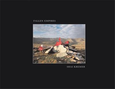 Shai Kremer: Fallen Empires /Anglais