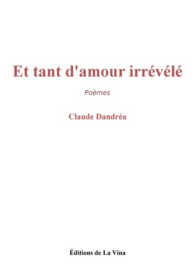 Et tant d'amour irrévélé