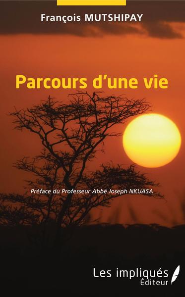 Parcours d'une vie