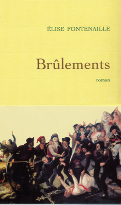 Brûlements, Roman