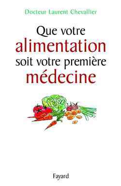 Que votre alimentation soit votre premi√®re m√©decine