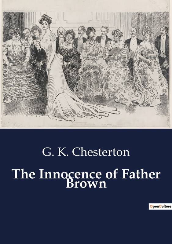 The Innocence of Father Brown - Gilbert Keith Chesterton