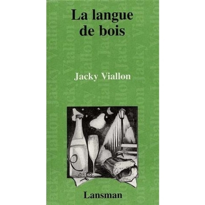 La Langue De Bois