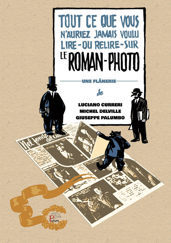 Tout Ce Que Vous N'Auriez Jamais Voulu Lire Ou Relire Sur Le Roman-Photo