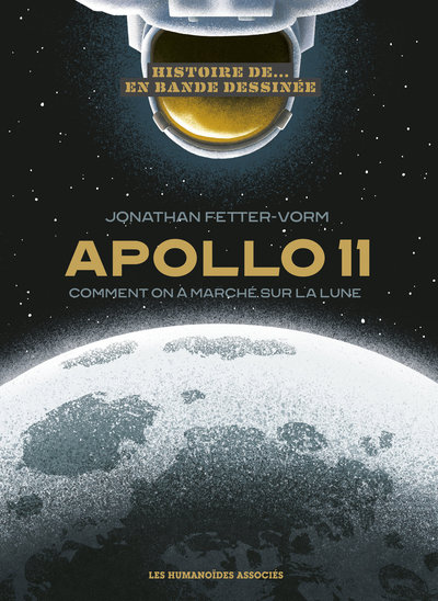 Histoire d'Apollo XI - Jonathan Fetter-Vorm