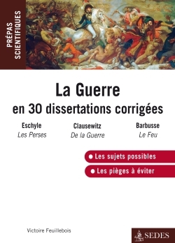 1 - La guerre en 30 dissertations corrigées