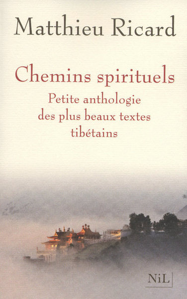 Chemins spirituels - Matthieu Ricard