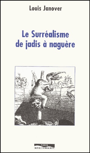 Surréalisme de jadis à naguère