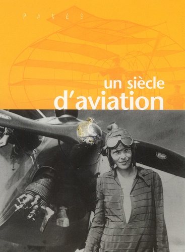 Un siècle d'aviation