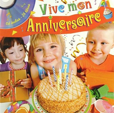 Vive mon anniversaire - Livre + CD