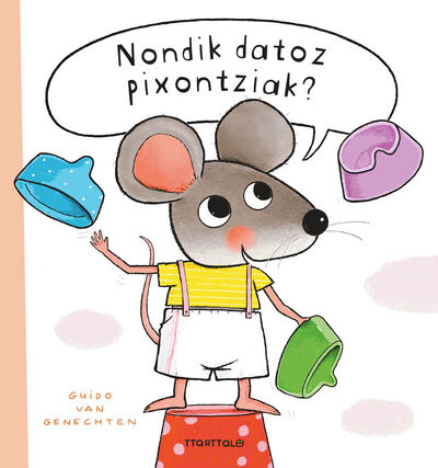 Nondik datoz pixontziak? - Guido Van Genechten