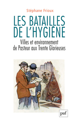 Les batailles de l'hygiène