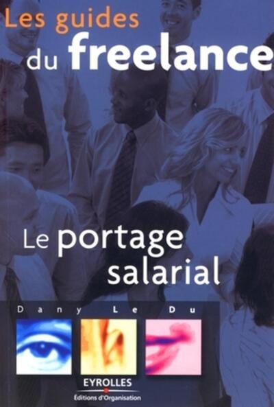 Le portage salarial - Dany Le Du