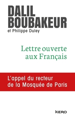 Lettre Ouverte Aux Français, L'Appel Du Recteur De La Mosquée De Paris